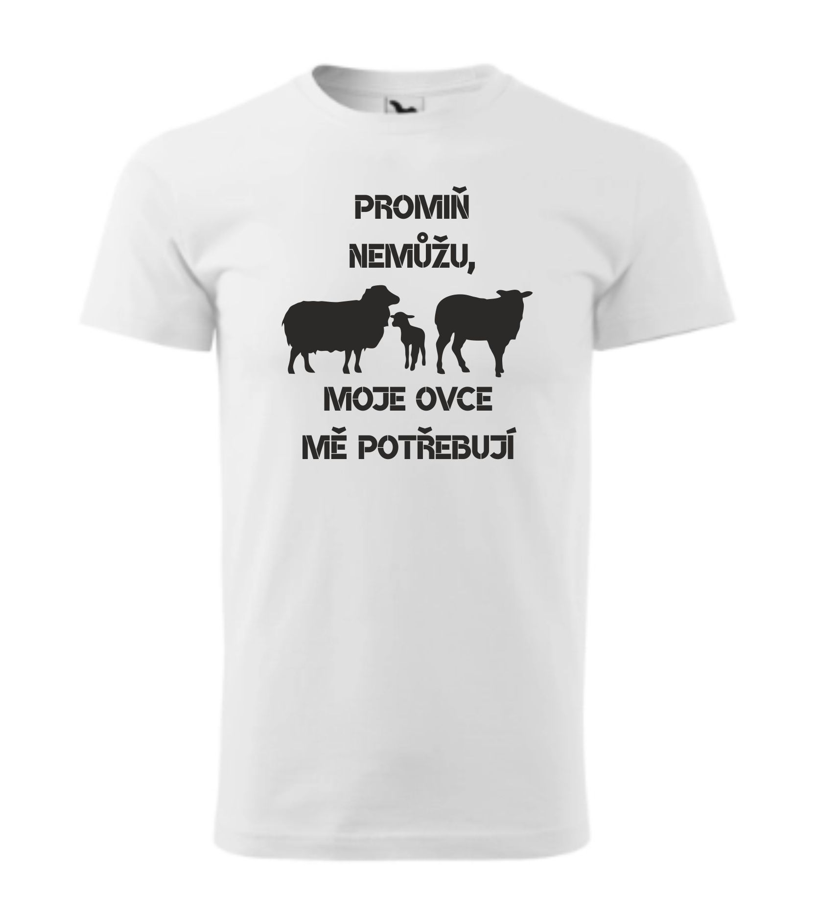 Triko promiň nemůžu, moje ovce mě potřebují