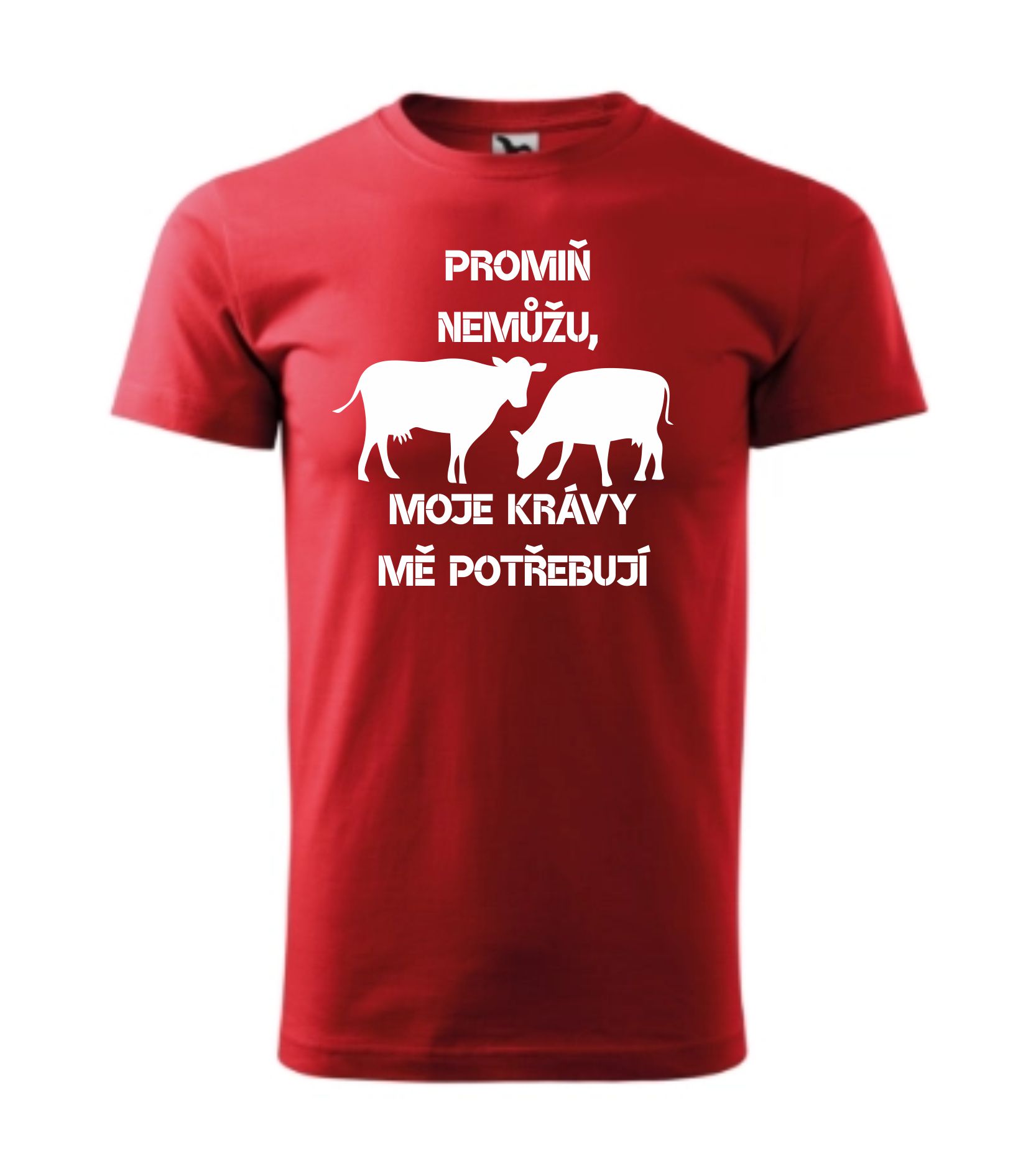 Triko promiň nemůžu, moje krávy mě potřebují
