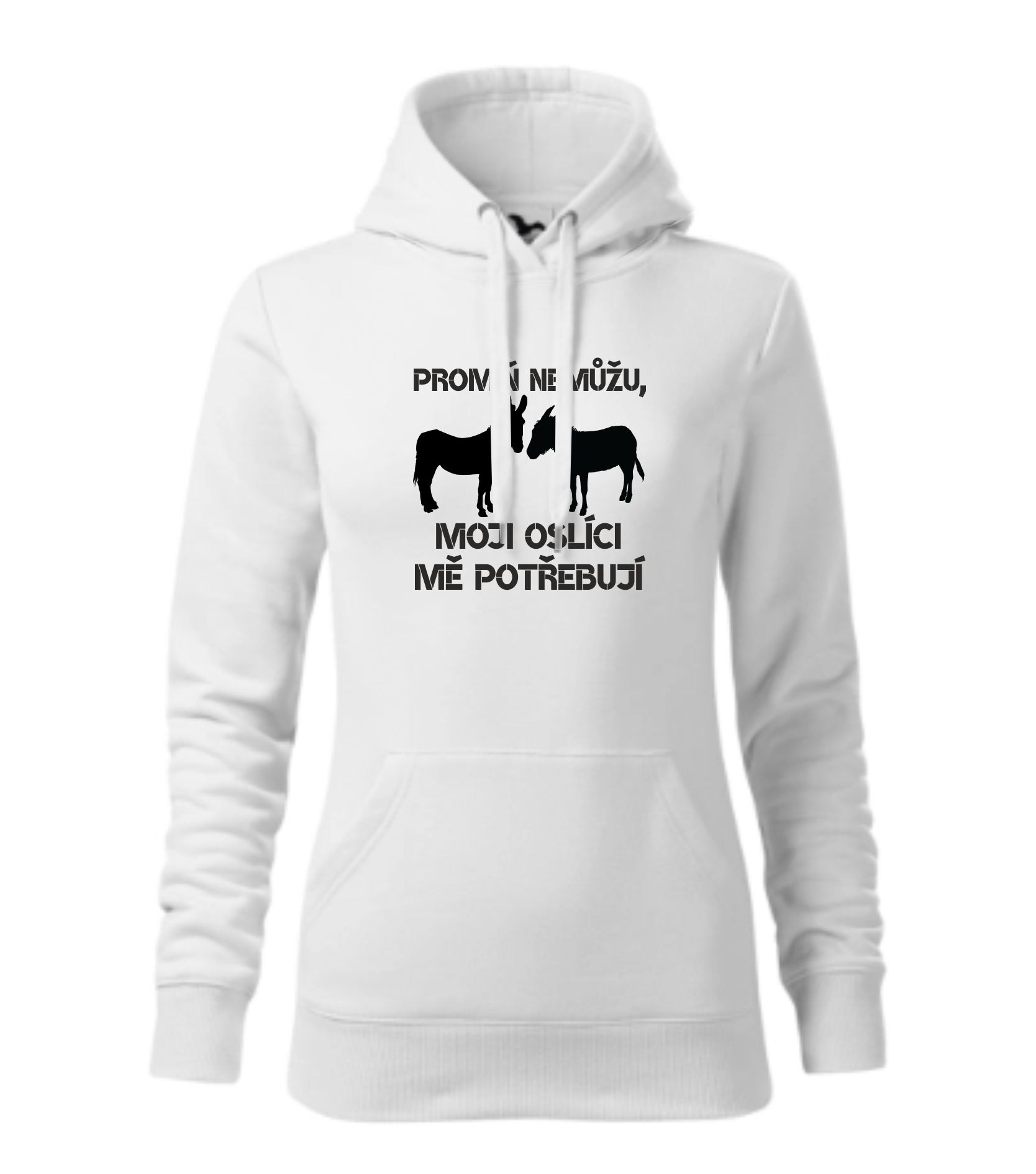 Mikina promiň nemůžu, moji oslíci mě potřebují
