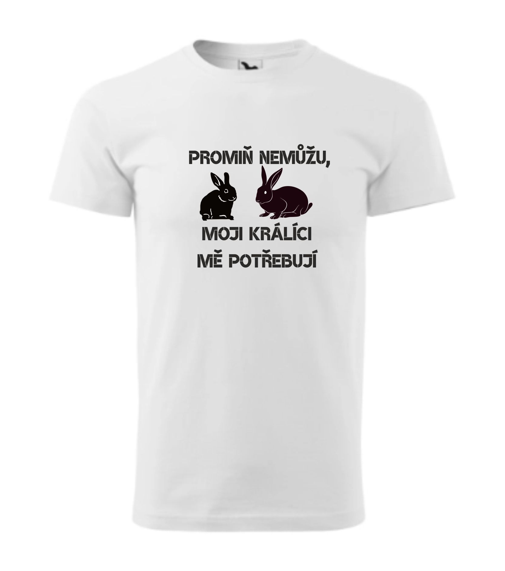 Triko promiň, nemůžu moji králíci mě potřebují