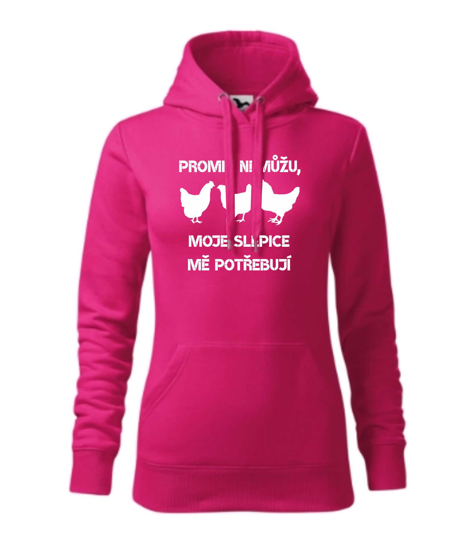 Mikina promiň nemůžu, moje slepice mě potřebují