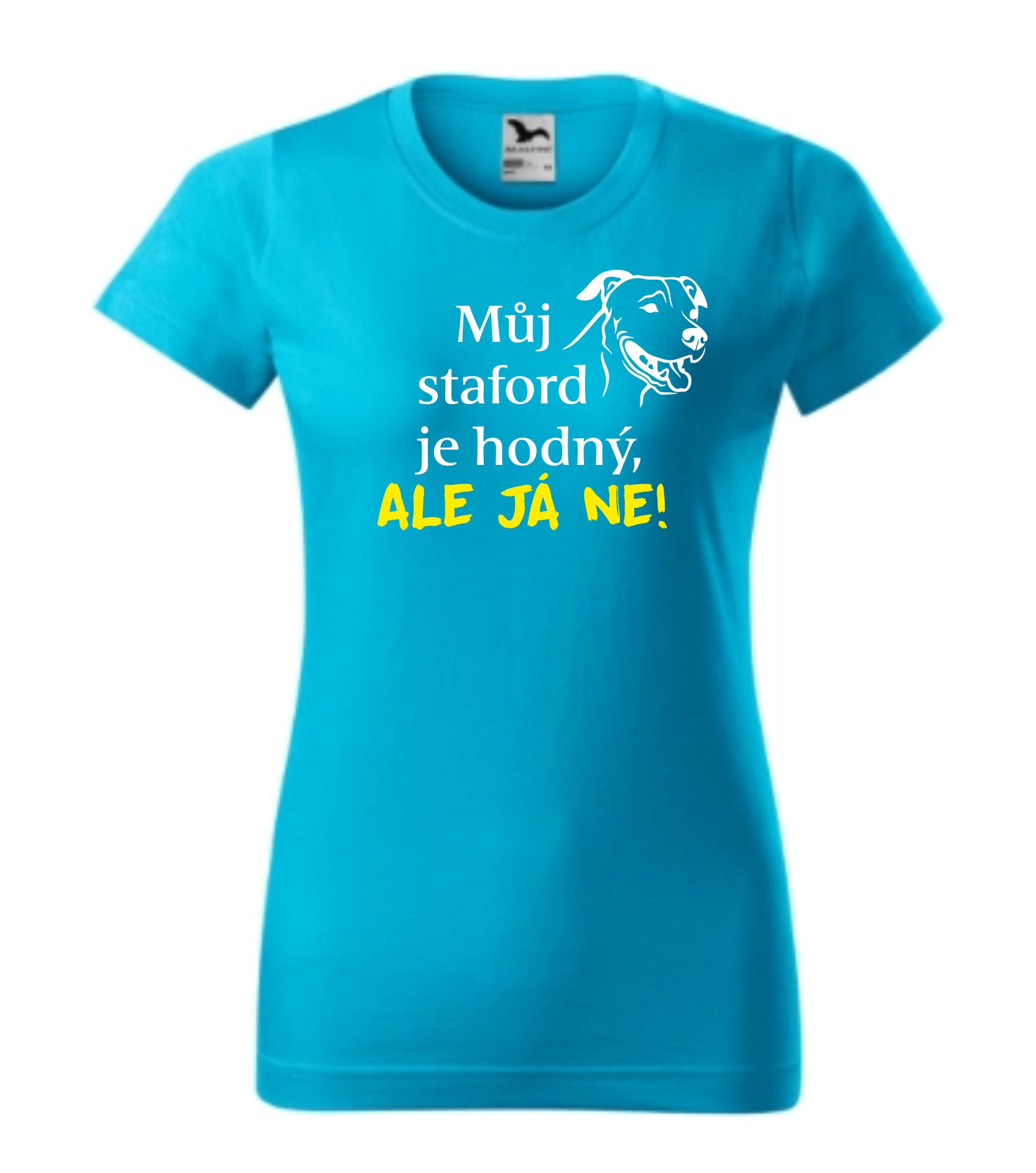 Triko můj staford je hodný, ale já ne!