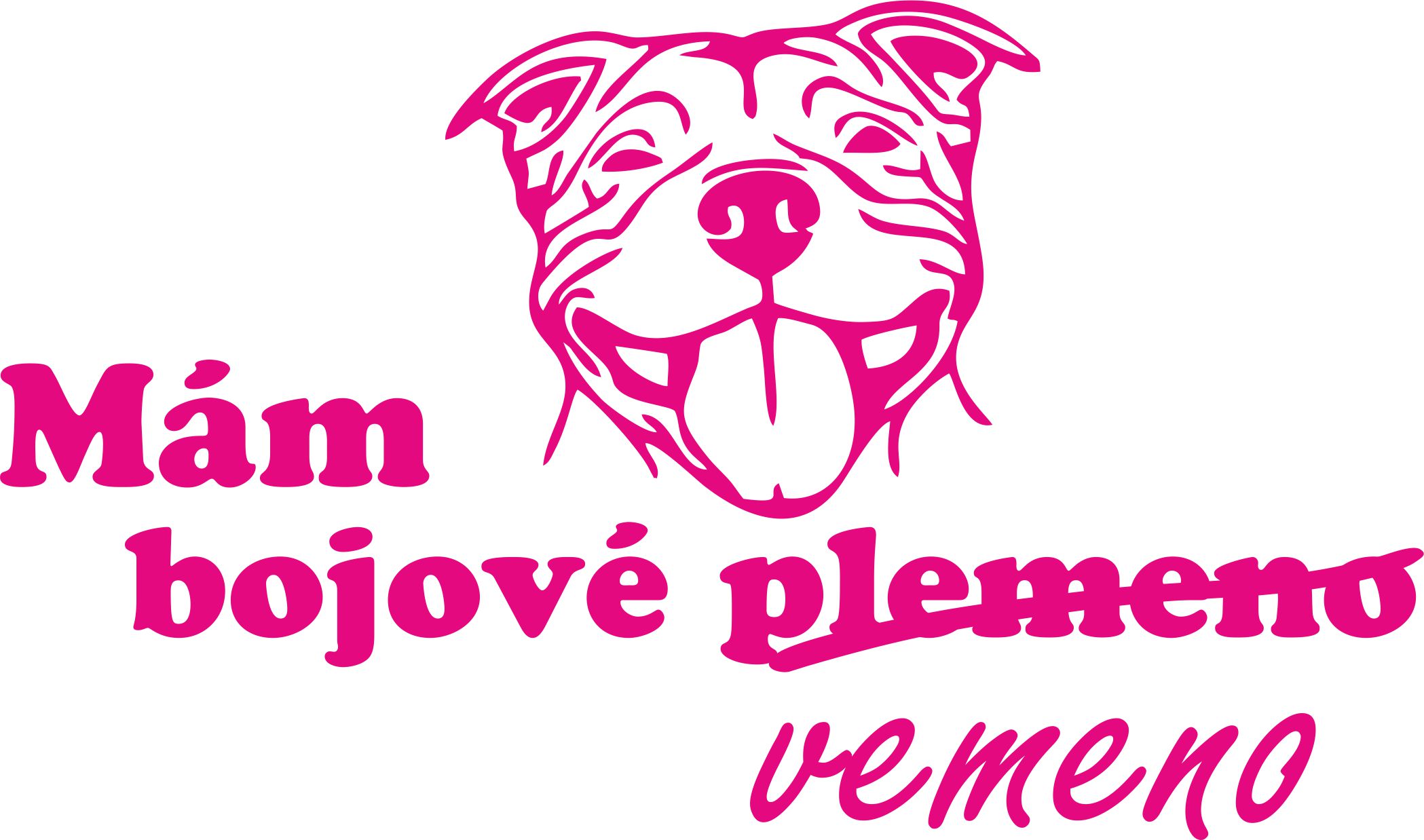 Samolepka mám bojové vemeno