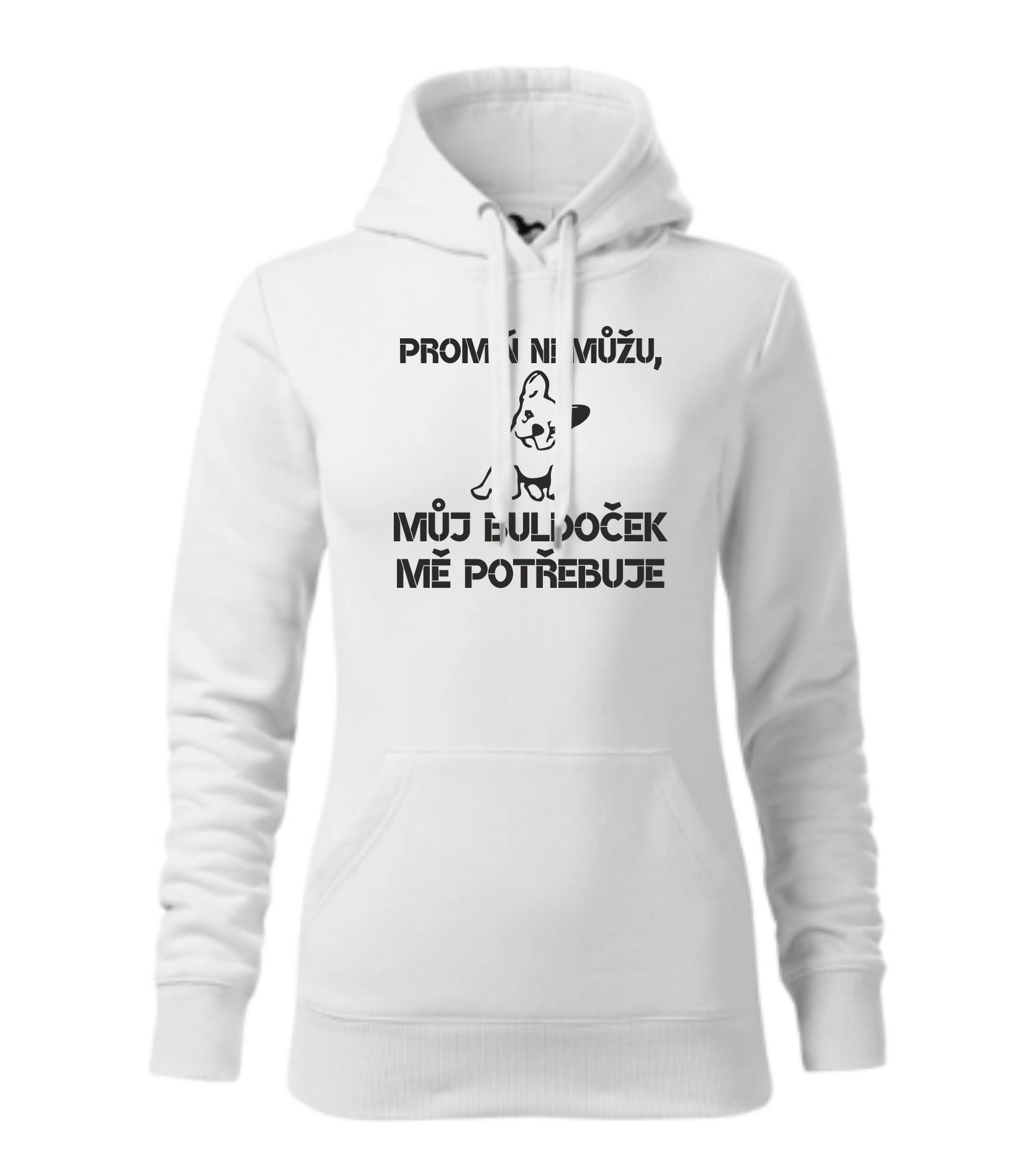 Mikina promiň nemůžu, můj buldoček mě potřebuje