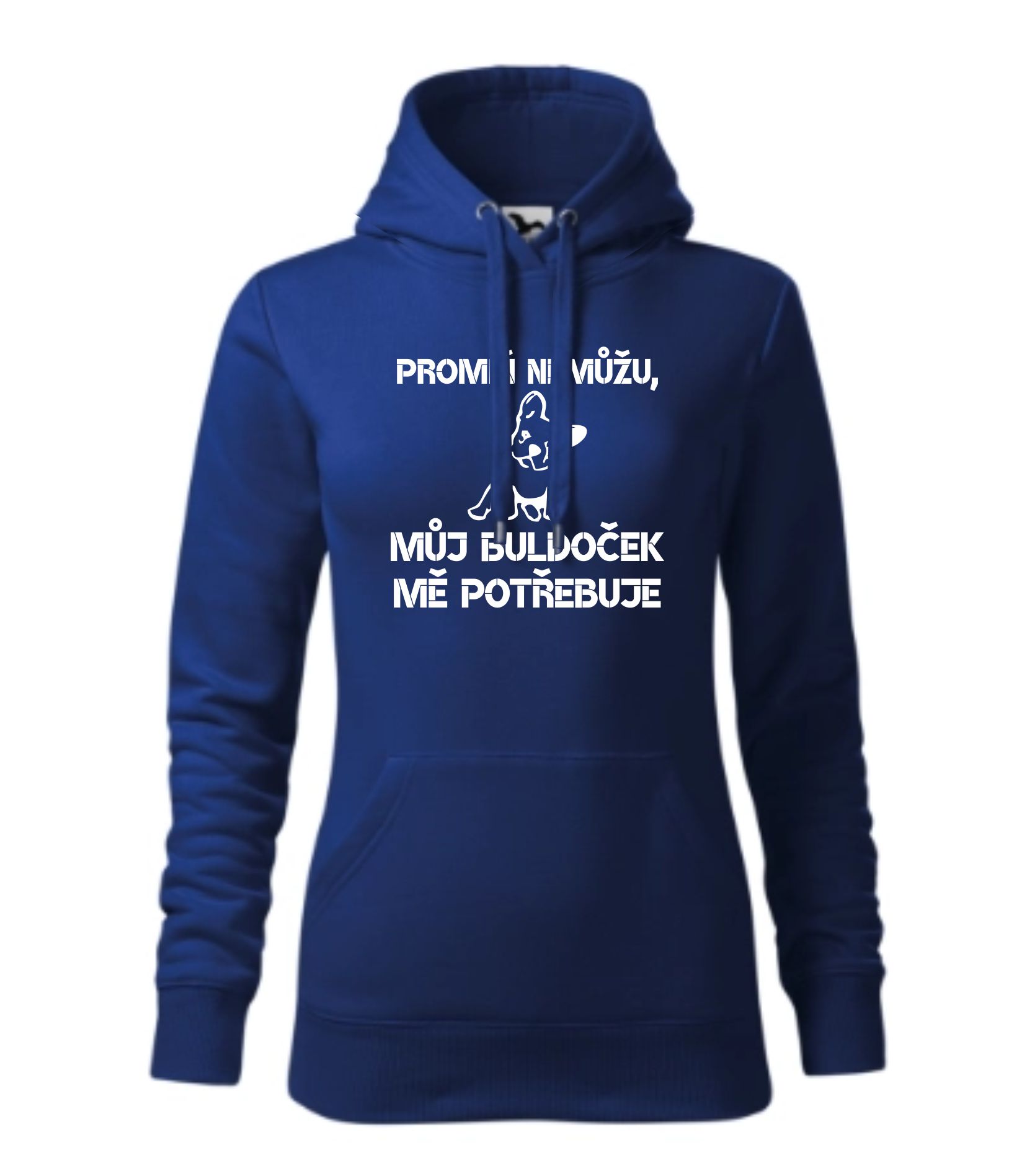 Mikina promiň nemůžu, můj buldoček mě potřebuje