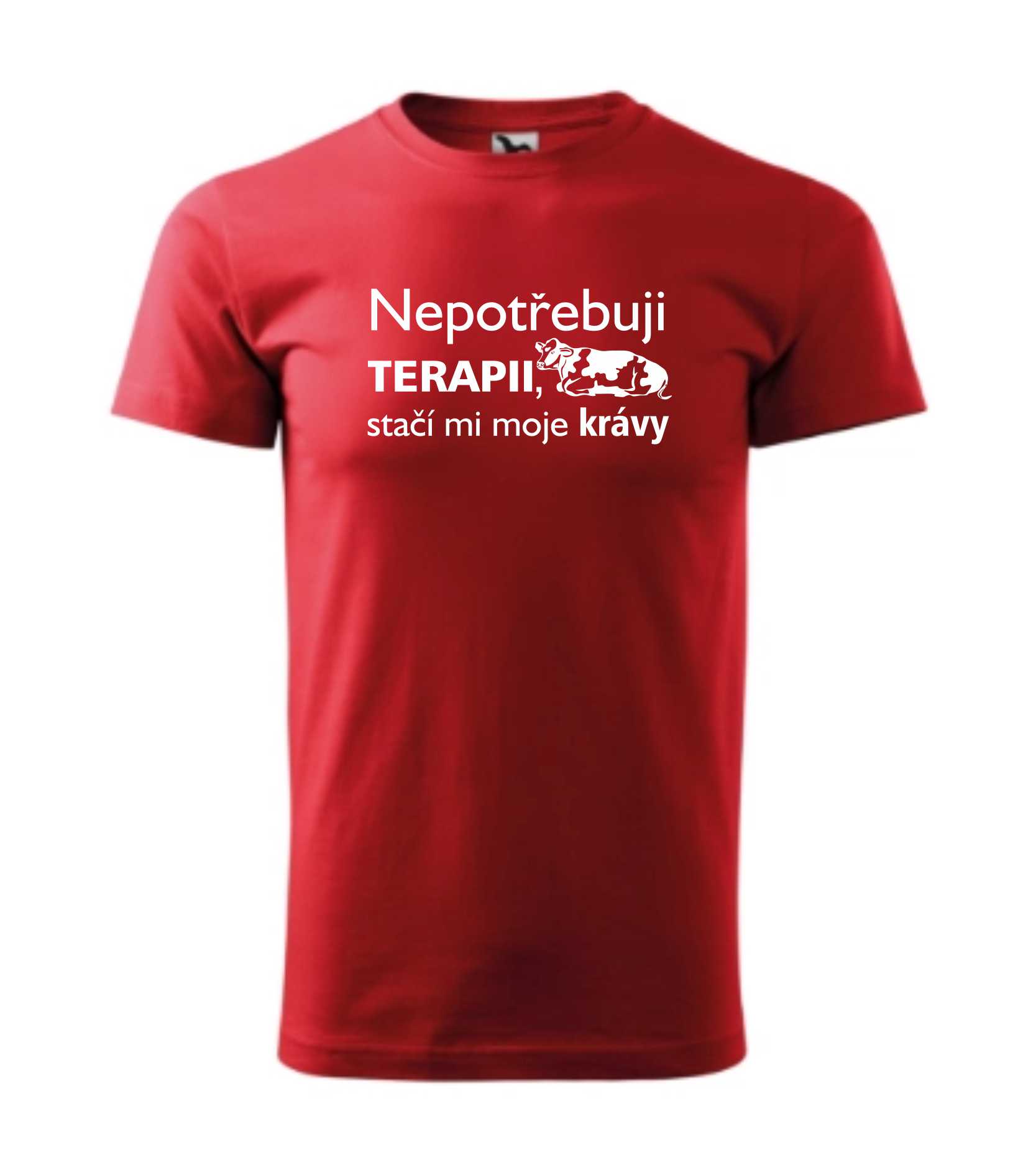 Triko nepotřebuji terapii, stačí mi moje krávy
