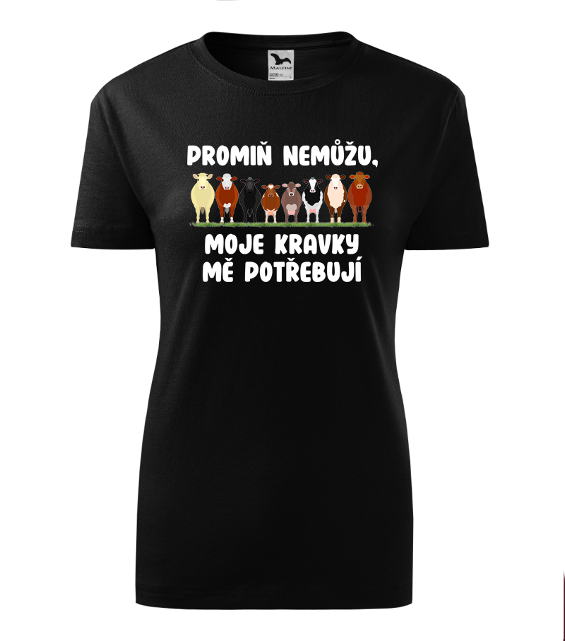 Triko promiň, nemůžu moje kravky mě potřebují
