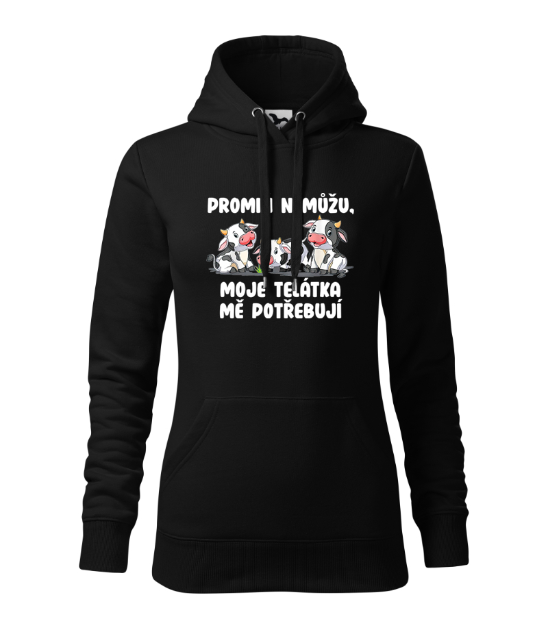 Mikina promiň nemůžu, moje telátka mě potřebují