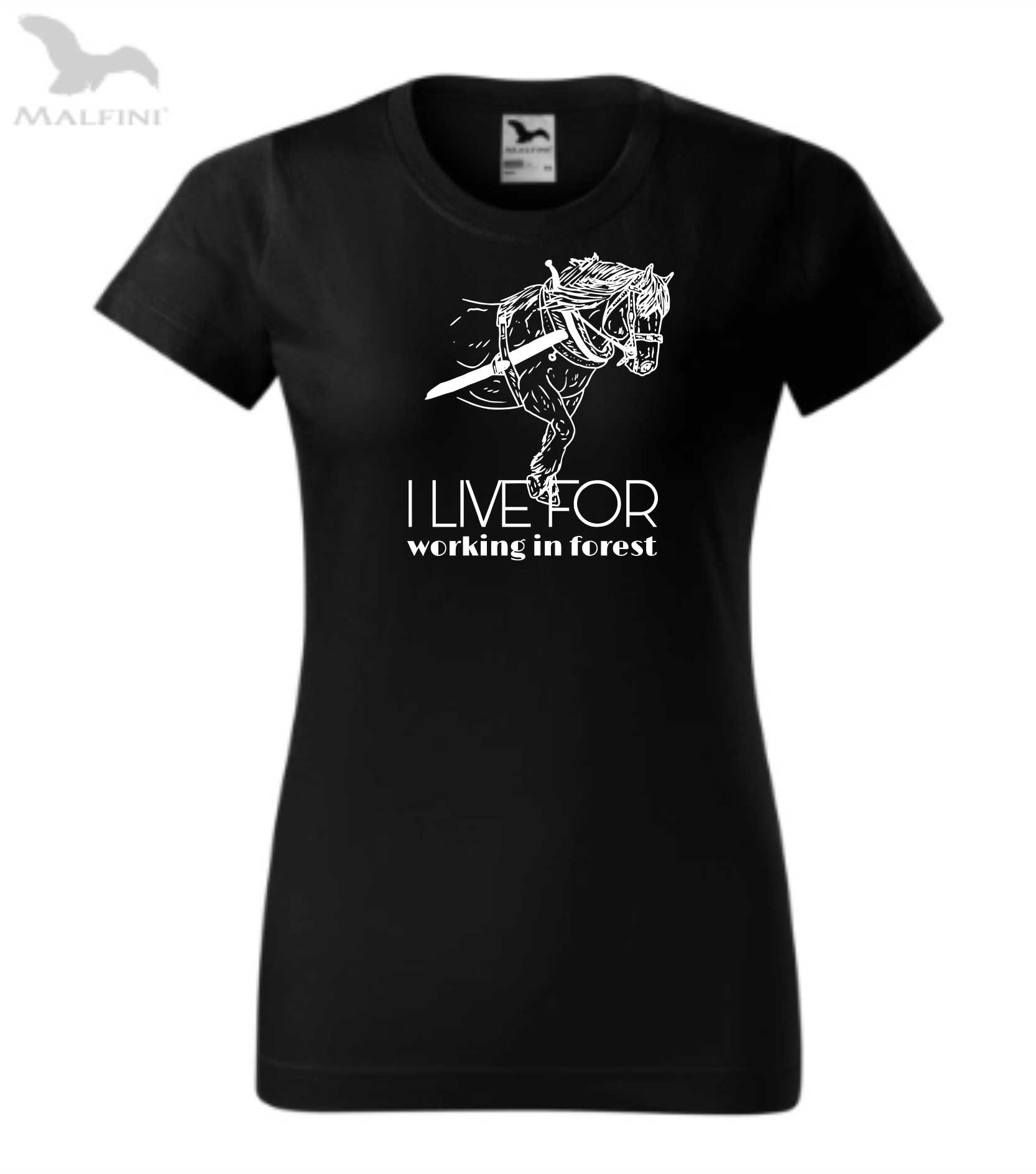 Triko live for working in forest