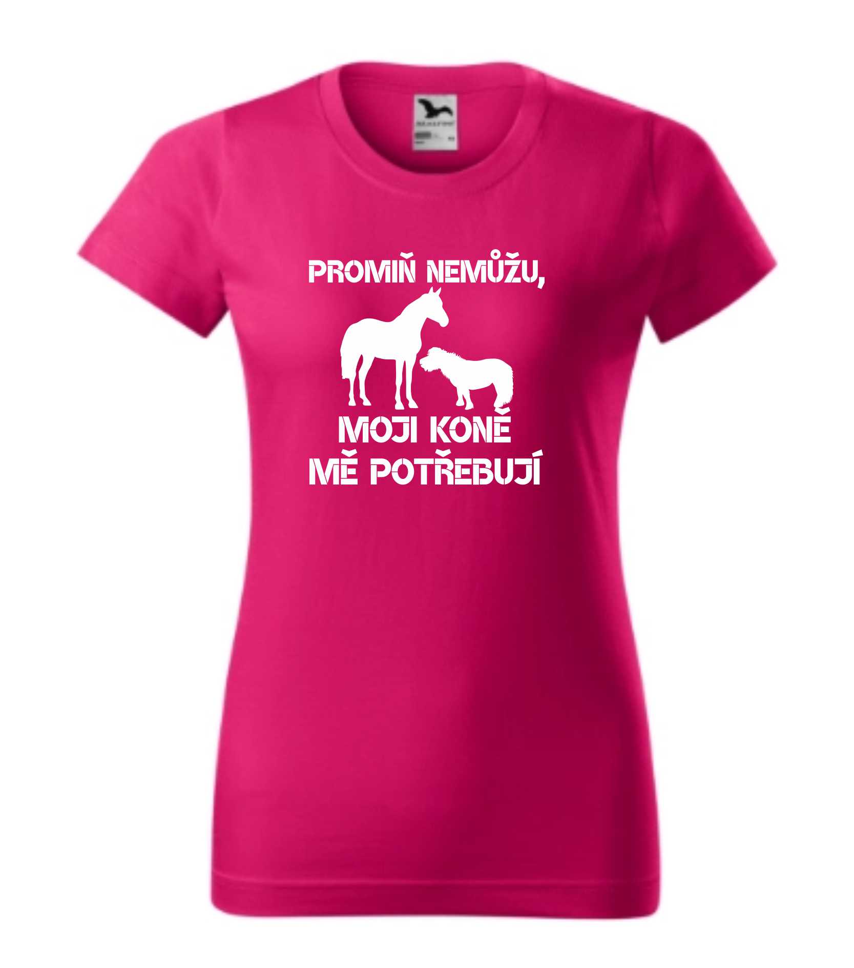 Triko promiň, nemůžu moji koně mě potřebují