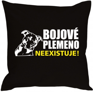 Polštář bojové plemeno neexistuje!